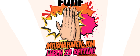 Fünf Maßnahmen, die Leben retten können. Eine Comicdarstellung von zwei Händen die "Einklatschen". Dazu der Text: "Gib mir 5! Maßnahmen um Leben zu retten. Es kann so einfach sein!" und die Logos des Verbands "akzept" und der Aidshilfe Hessen.